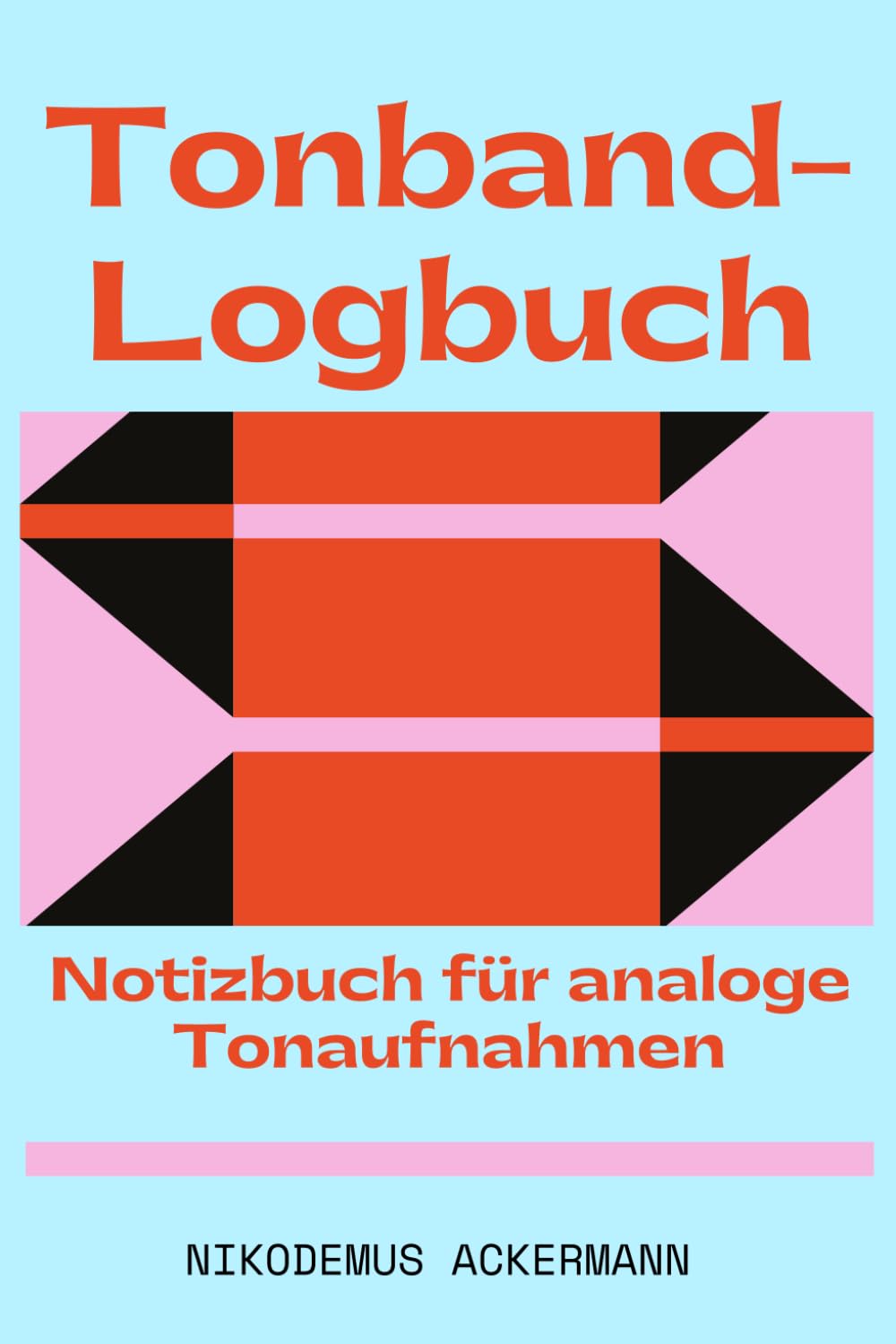 Tonband-Logbuch: Aufgeräumtes, funktionales Layout, Format A5, über 100 Seiten (davon über 80 Arbeitsblätter), Mit Raum für Fotos oder ergänzende... oder Geschenkideen (German Edition) baixar o livro de graça