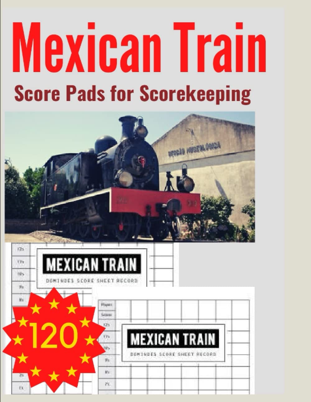 Mexican Train Score Pads for Scorekeeping: 120 This Score Sheet Notebook baixar livro de graça