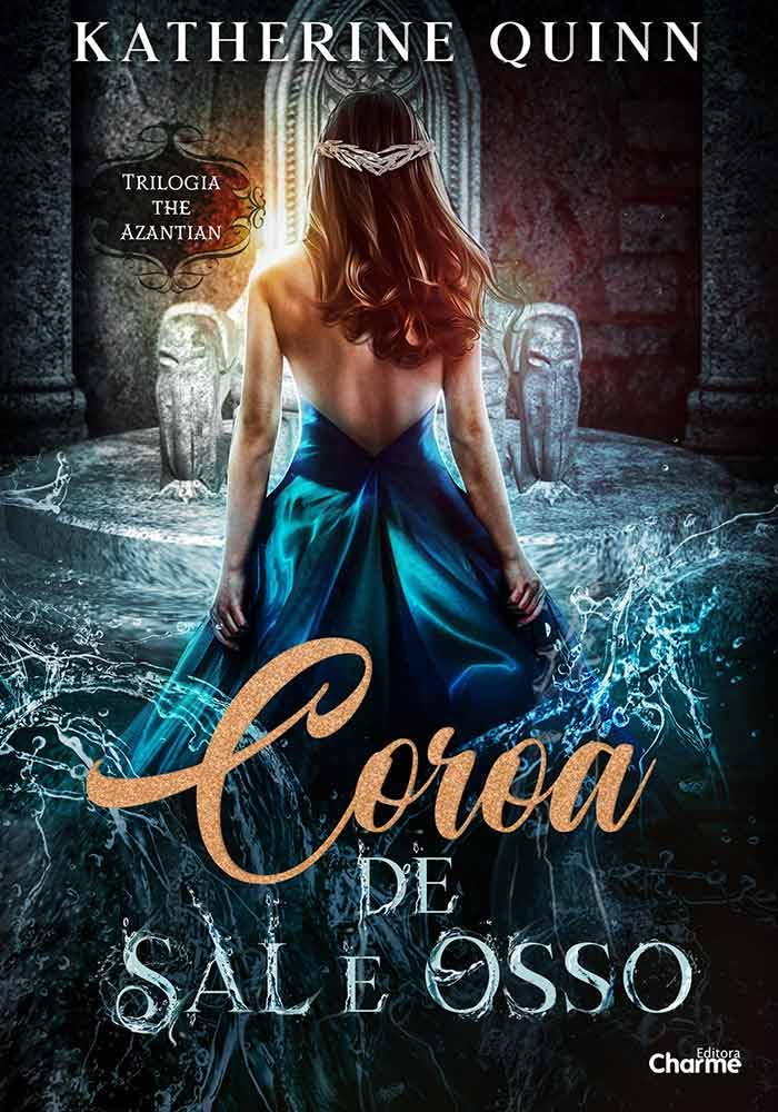 Coroa de Sal e Osso (The Azantian Livro 3) baixar o livro de graça