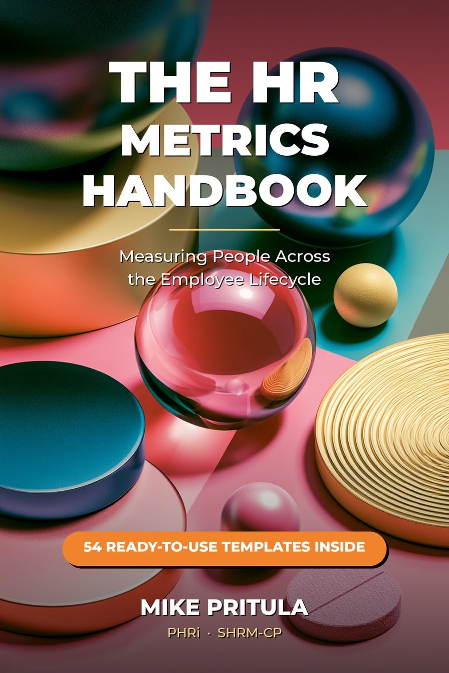 ler totalmente The HR Metrics Handbook: Measuring People Across the Employee Lifecycle (English Edition)