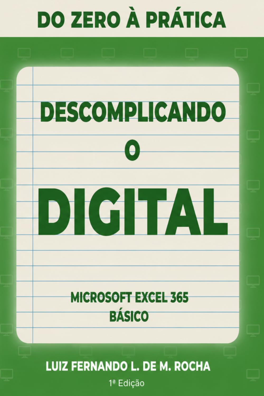 Descomplicando o Digital: Excel 365 básico (Portuguese Edition) baixar livro de graça