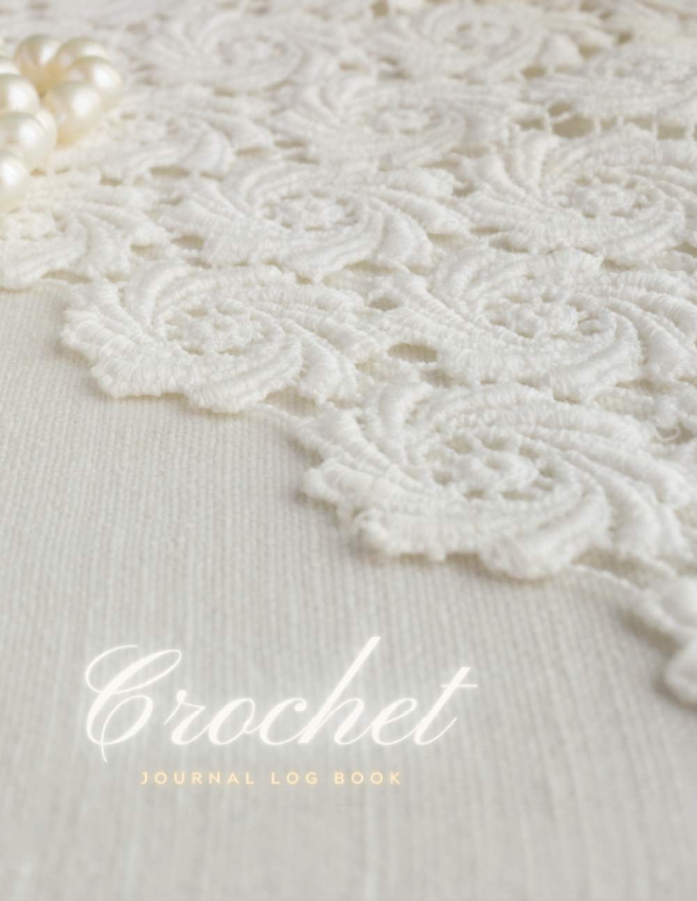 ler totalmente Crochet Journal Log Book: Crochet Project Journal to Record Crochet Patterns, Crochet Stitches, Designs, Yarns, Hooks, and More | Crochet Projects... for Crochet Lovers and Crocheters (Volume 4)