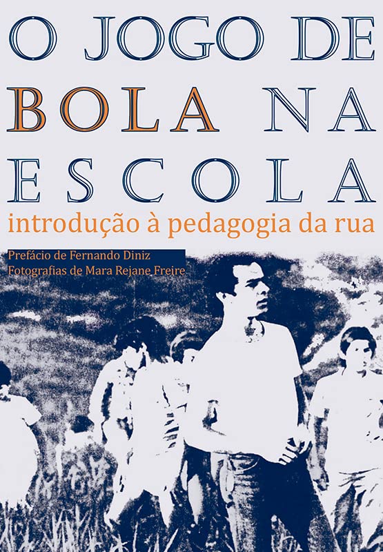 capítulo por capítulo baixar O Jogo de Bola na Escola: Introdução à Pedagogia da rua