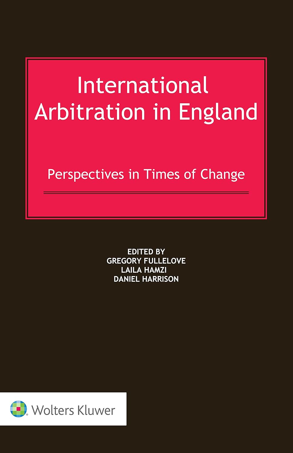 capítulo por capítulo baixar International Arbitration in England: Perspectives in Times of Change (English Edition)