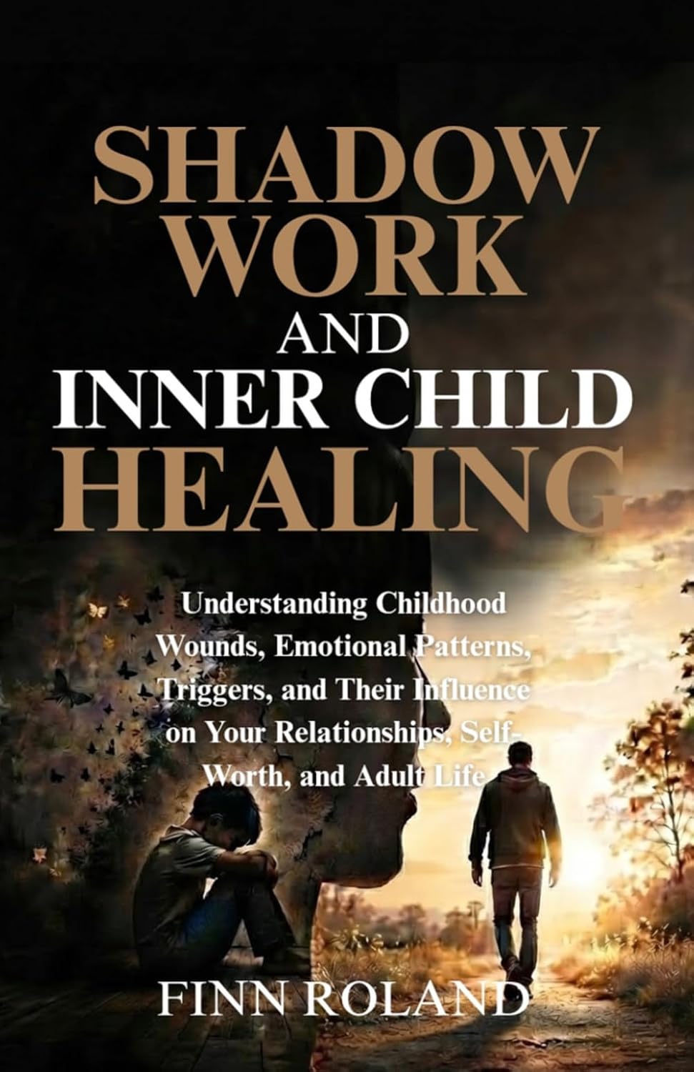 ler totalmente Shadow Work and Inner Child Healing: Wounds, Emotional Patterns, Triggers, and Their Influence on Your Relationships, Self-Worth, and Adult Life