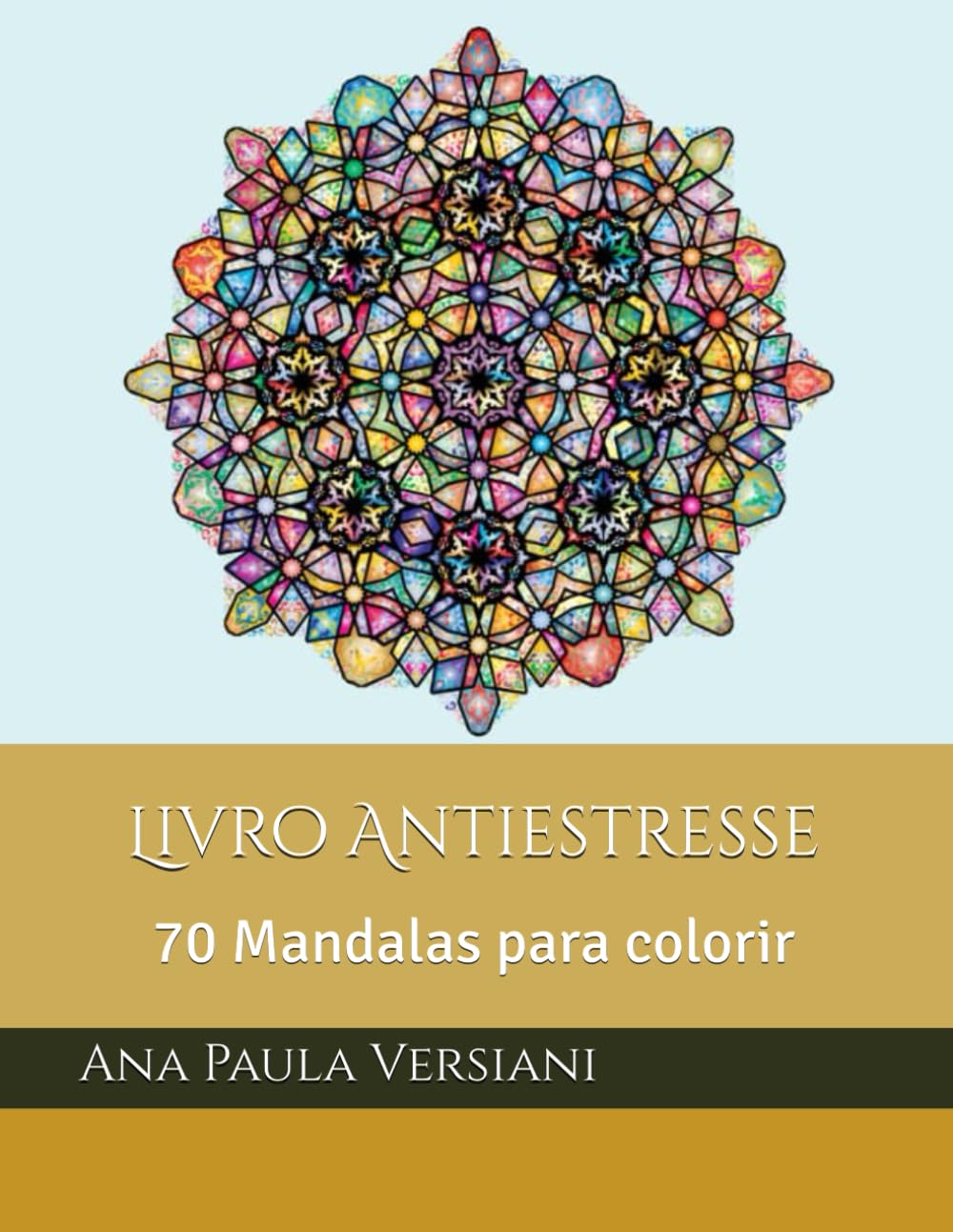 capítulo por capítulo baixar Livro Antiestresse: 70 Mandalas para colorir (Portuguese Edition)