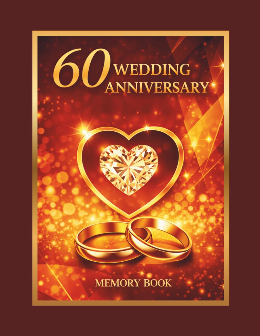60th Wedding Anniversaty Memory Book: Nice keepsake for celebrating diamond anniverasary, Guest book for warm messages from family and friends baixar o livro de graça