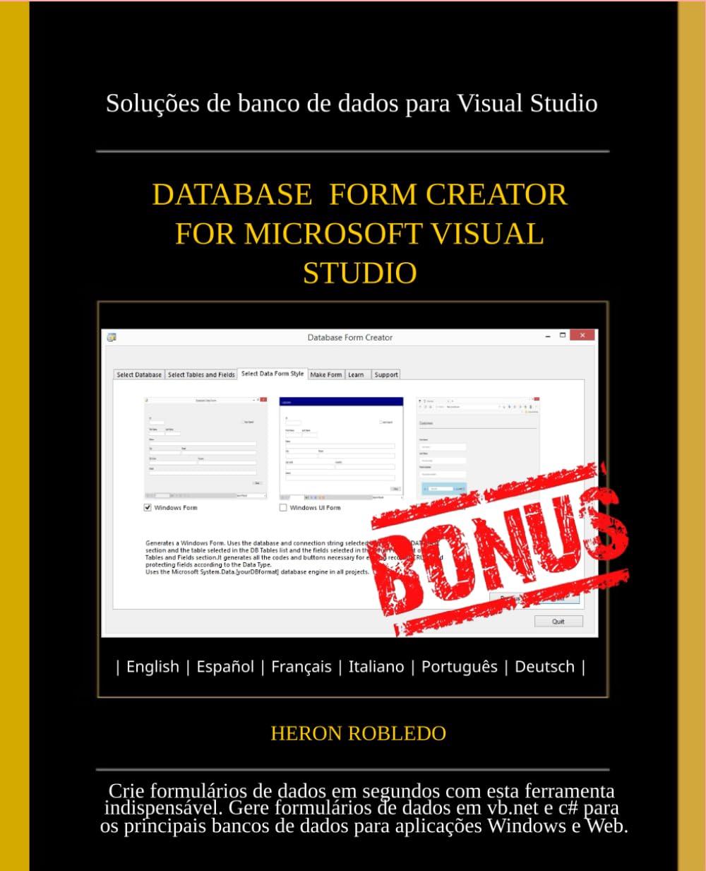 Database Form Creator: for Microsoft Visual Studio (Portuguese Edition) baixar livro de graça