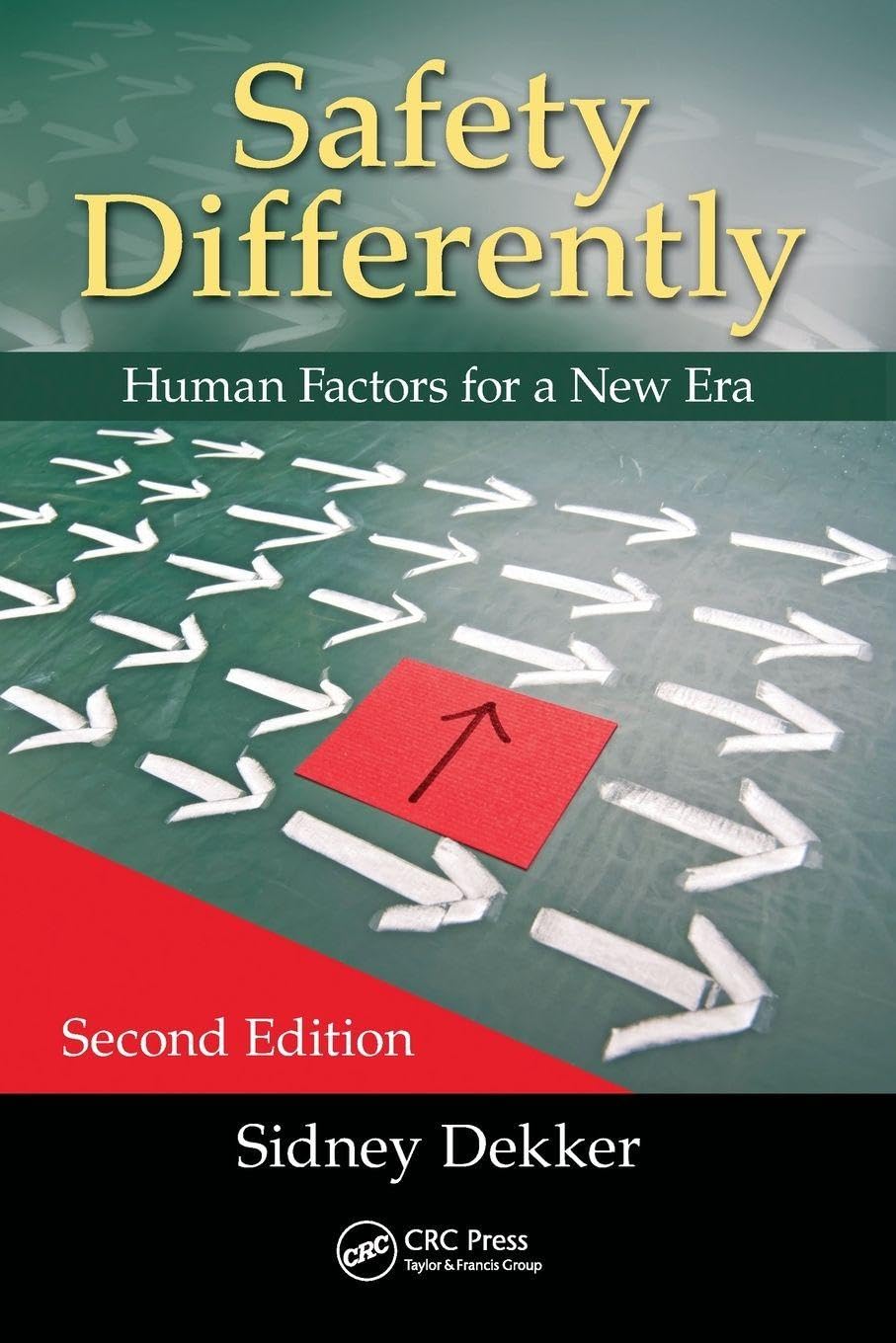Safety Differently: Human Factors for a New Era, Second Edition baixar livro de graça