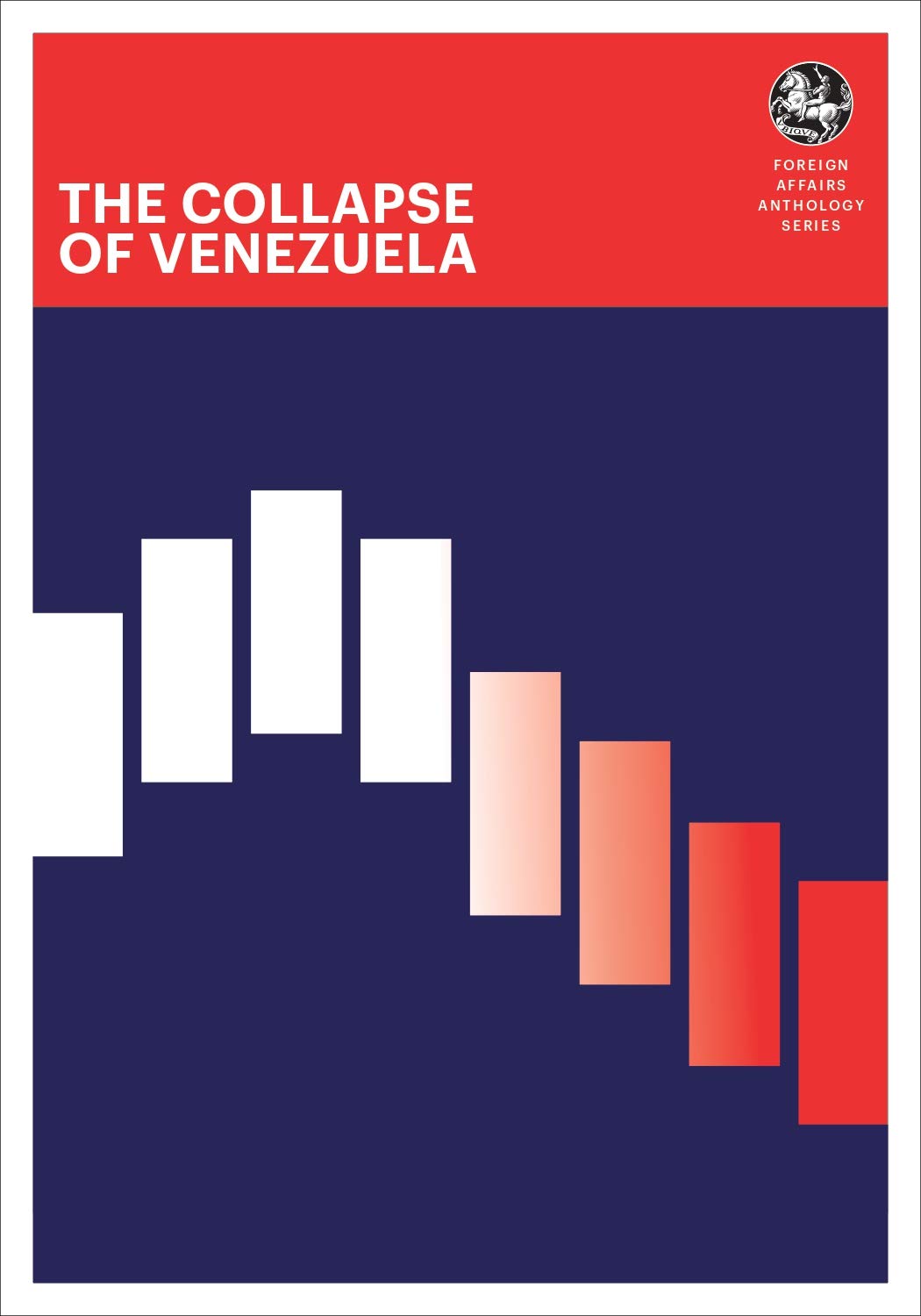 capítulo por capítulo baixar The Collapse of Venezuela (FOREIGN AFFAIRS ANTHOLOGY) (English Edition)