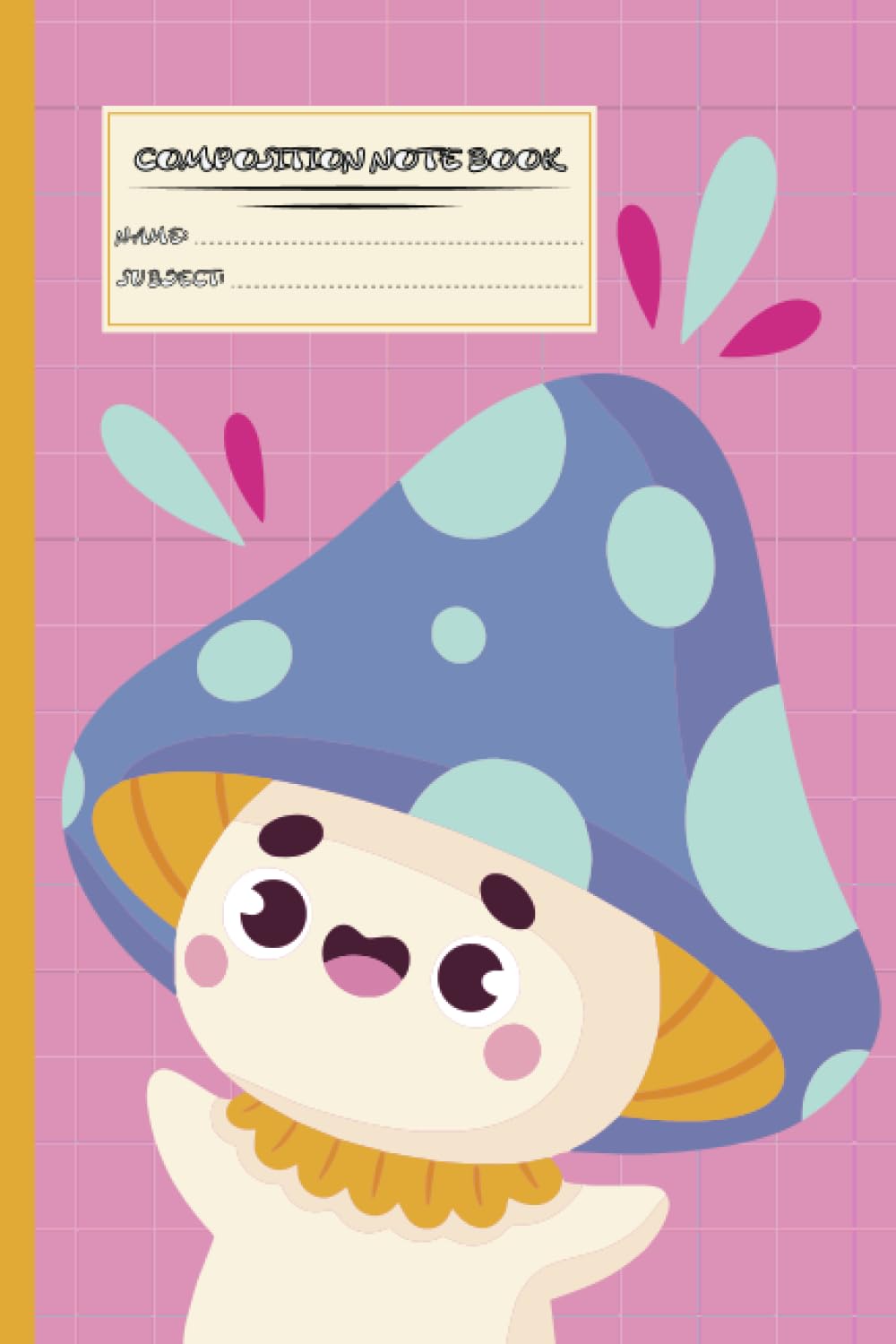 ler totalmente COMPOSITION NOTEBOOK: Cute Pink And Blue Mushroom cover, Back To School Notebook journal for kids - Girls And Boys, Wide Ruled Journal