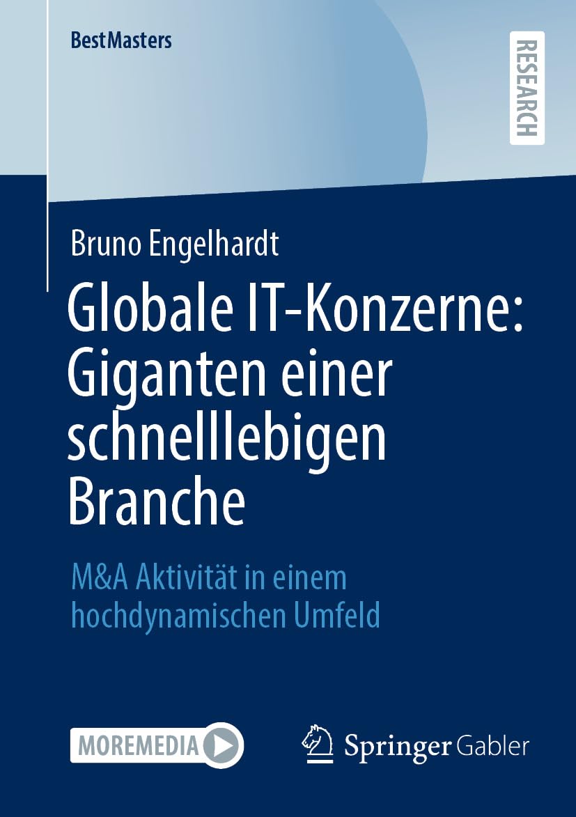 Globale IT-Konzerne: Giganten einer schnelllebigen Branche: M&A Aktivität in einem hochdynamischen Umfeld (BestMasters) (German Edition) baixar livro de graça