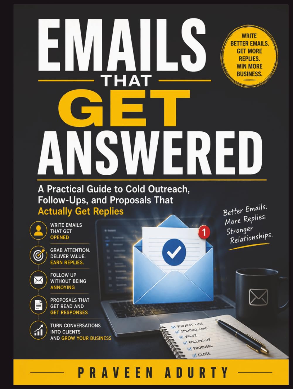 Emails That Get Answered: A Practical Guide to Cold Outreach, Follow-Ups, and Proposals That Actually Get Replies baixar o livro de graça
