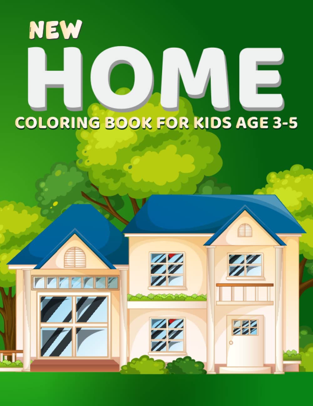 New Home Coloring Book For Kids age 3-5: Coloring book house with big and fun pages for Kids, Home Activity Book for Kids ages 3-5, Preschool baixar livro de graça