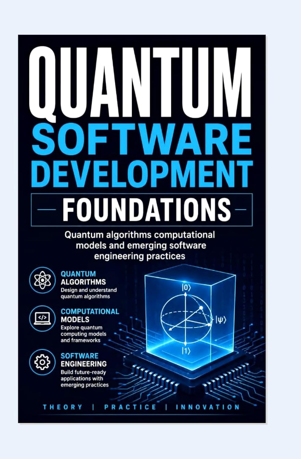 QUANTUM SOFTWARE DEVELOPMENT FOUNDATIONS: Quantum algorithms computational models and emerging software engineering practices baixar livro de graça