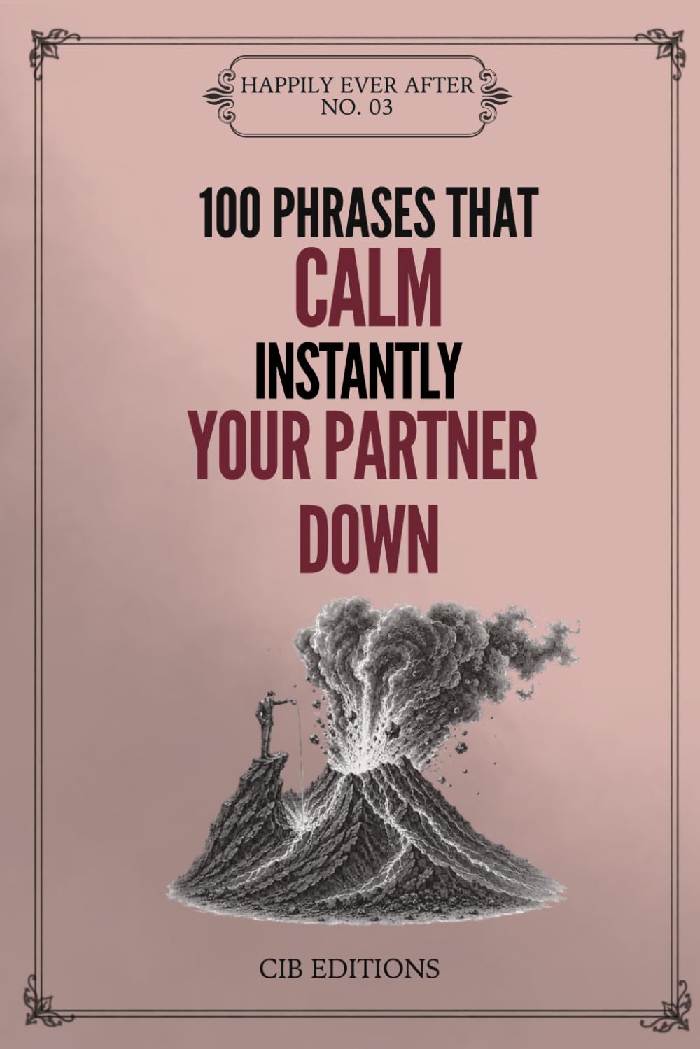 capítulo por capítulo baixar 100 Phrases That Instantly Calm Your Partner Down: An Intentionally Empty Gag Book to Gift, Flip Through and (Eventually) Fill In