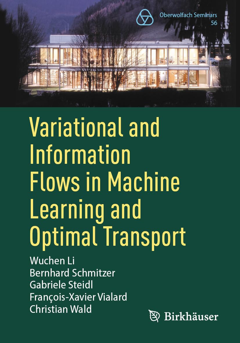 Variational and Information Flows in Machine Learning and Optimal Transport (Oberwolfach Seminars Book 56) (English Edition) baixar o livro de graça