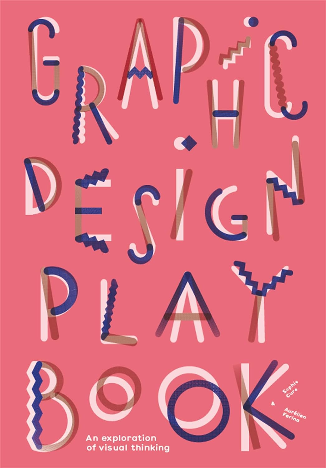 Graphic Design Play Book: An Exploration of Visual Thinking (Logo, Typography, Website, Poster, Web, and Creative Design) baixar o livro de graça