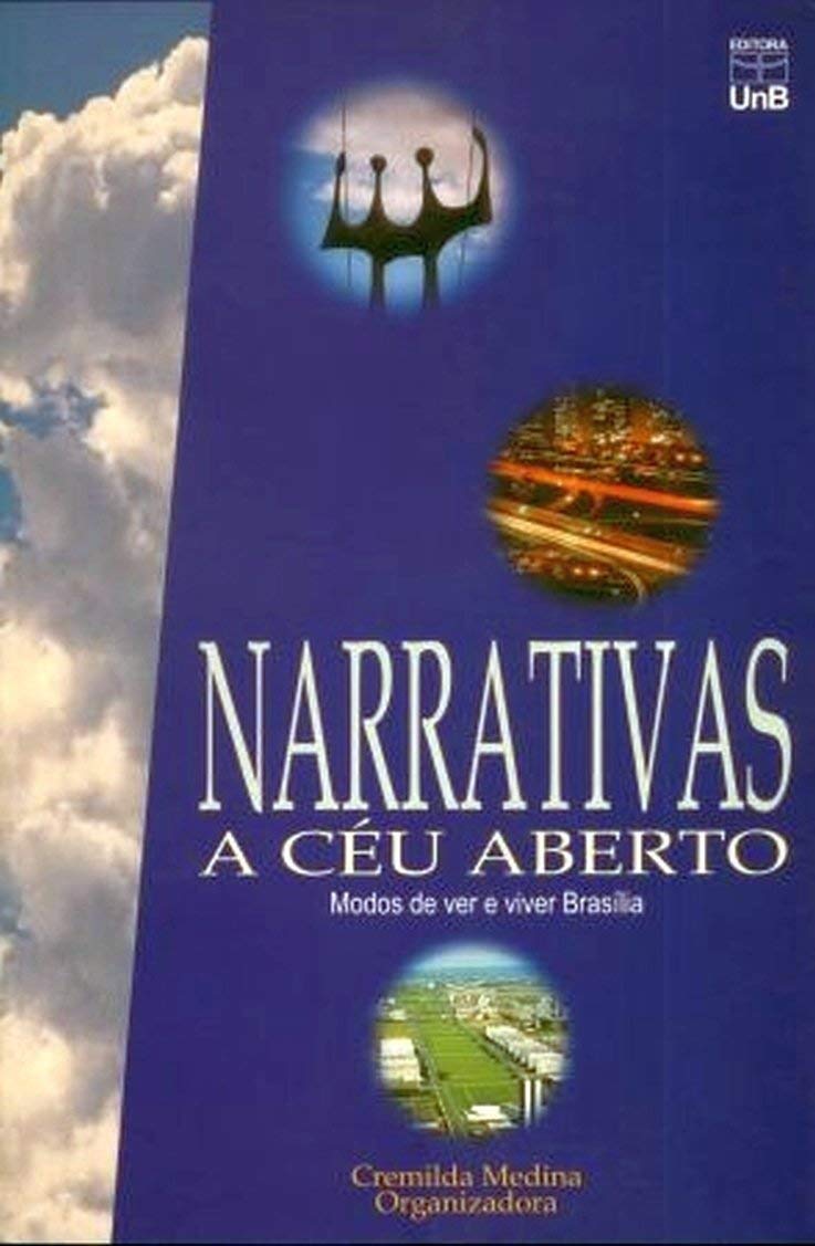 capítulo por capítulo baixar Narrativas a Céu Aberto: Modos de ver e Viver Brasília