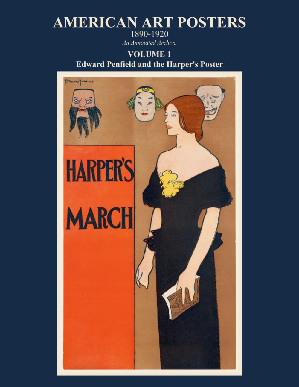 ler totalmente American Art Posters 1890-1920 Volume One (Annotated): Edward Penfield and the Harper's Poster