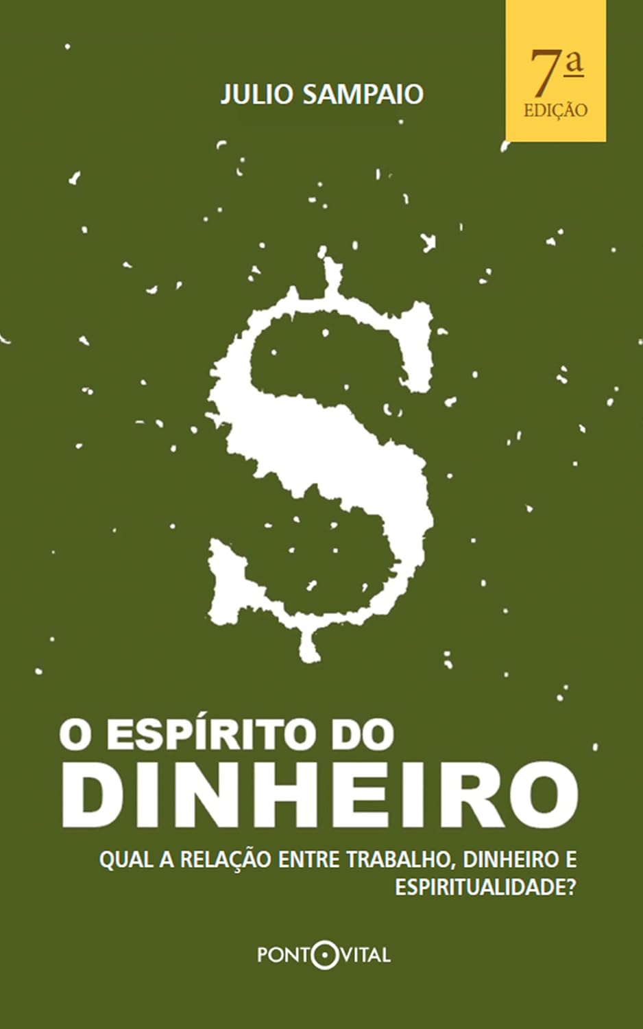 O Espírito do Dinheiro: Qual a relação entre trabalho, dinheiro e espiritualidade? baixar livro de graça