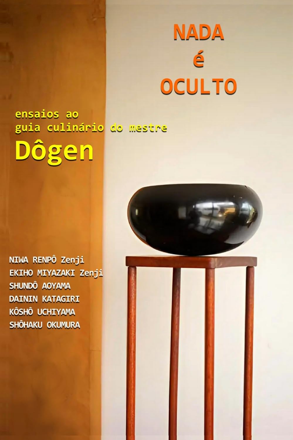 NADA É OCULTO: ensaios ao guia culinário do mestre Dōgen (Portuguese Edition) baixar o livro de graça