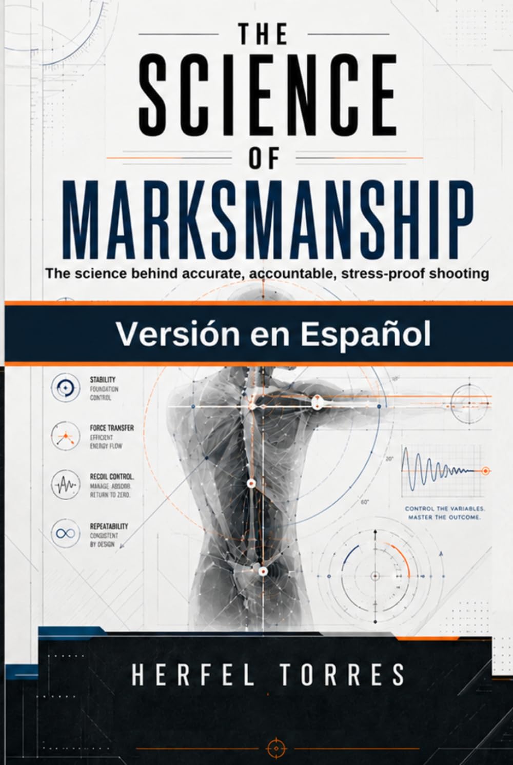 The Science of Marksmanship / Español: De la tradición a la verdad baixar livro de graça