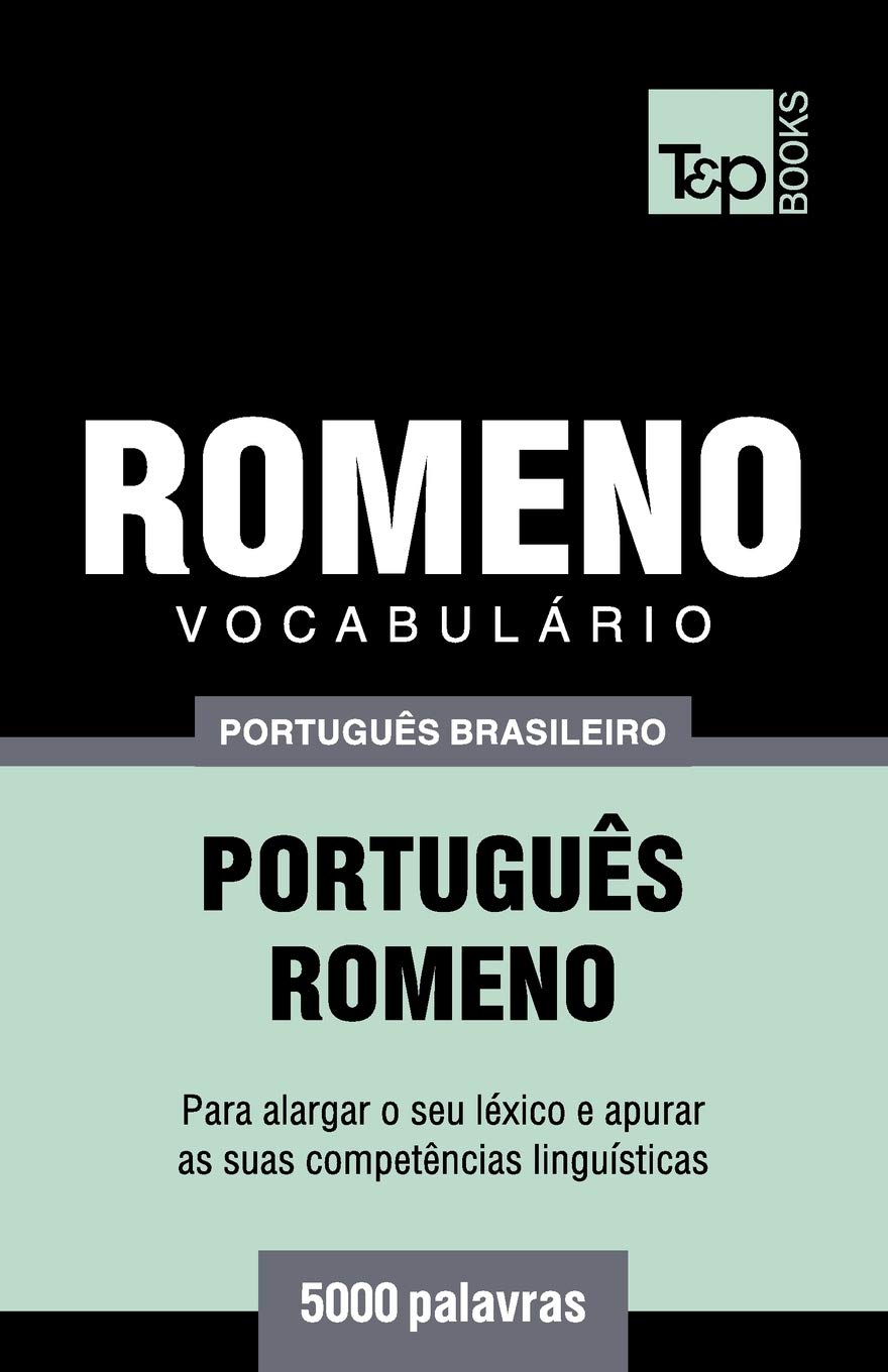 Vocabulário Português Brasileiro-Romeno - 5000 palavras: 153 baixar livro de graça