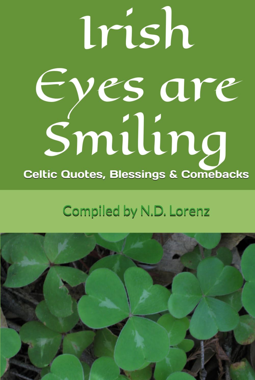 capítulo por capítulo baixar Irish Eyes are Smiling: Celtic Quotes, Blessings & Comebacks