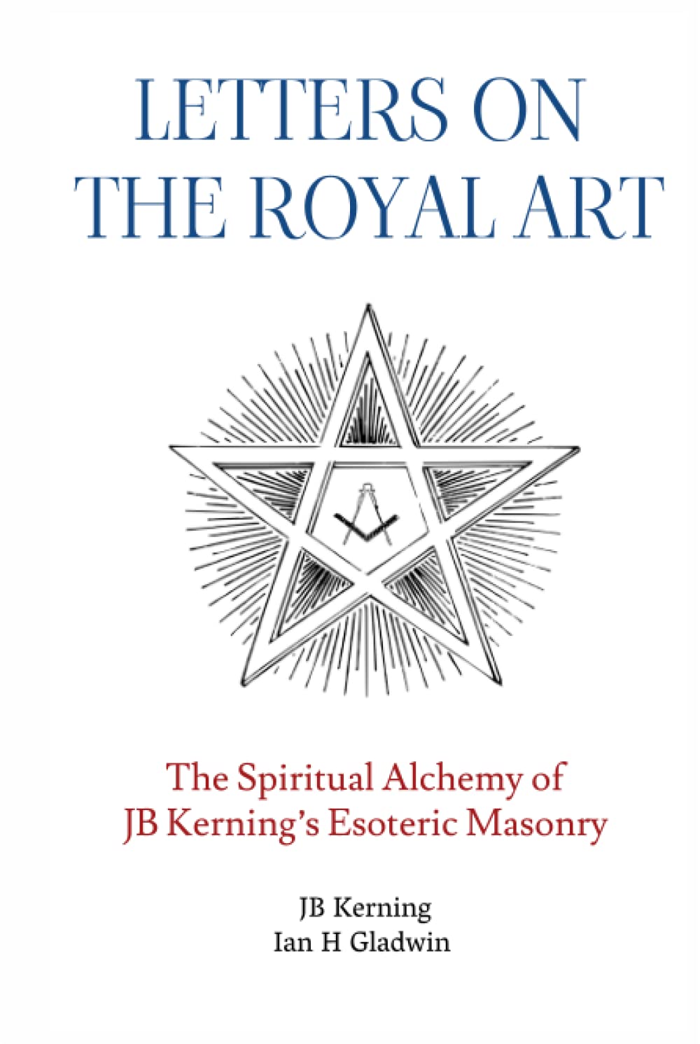 capítulo por capítulo baixar Letters on the Royal Art: The Spiritual Alchemy of JB Kerning's Esoteric Masonry