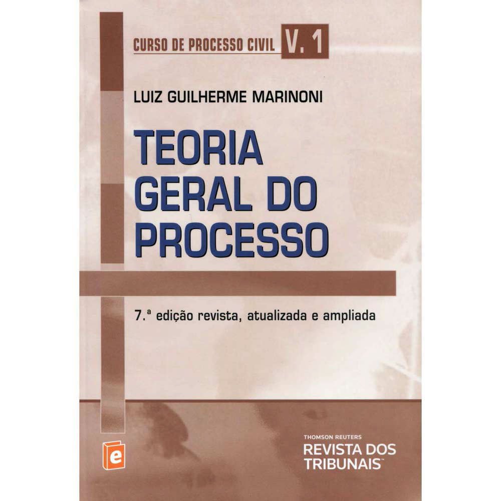 Teoria Geral Do Processo - Volume 1. Coleção Curso De Processo Civil baixar o livro de graça