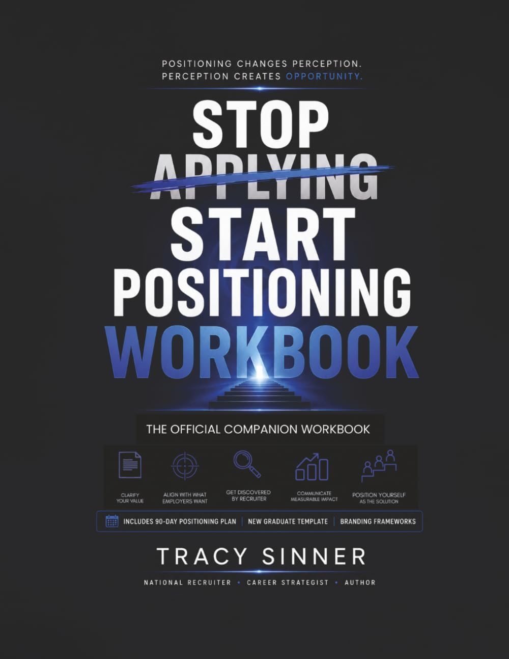 STOP APPLYING START POSITIONING WORKBOOK baixar livro de graça