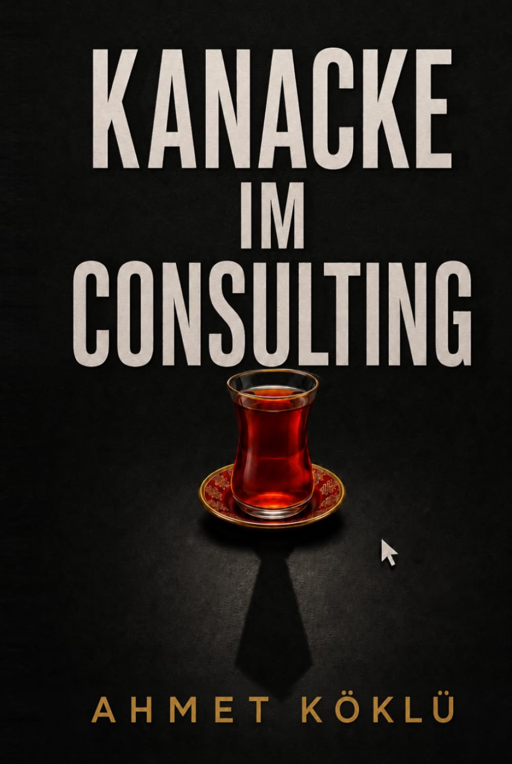 capítulo por capítulo baixar Kanacke im Consulting (German Edition)