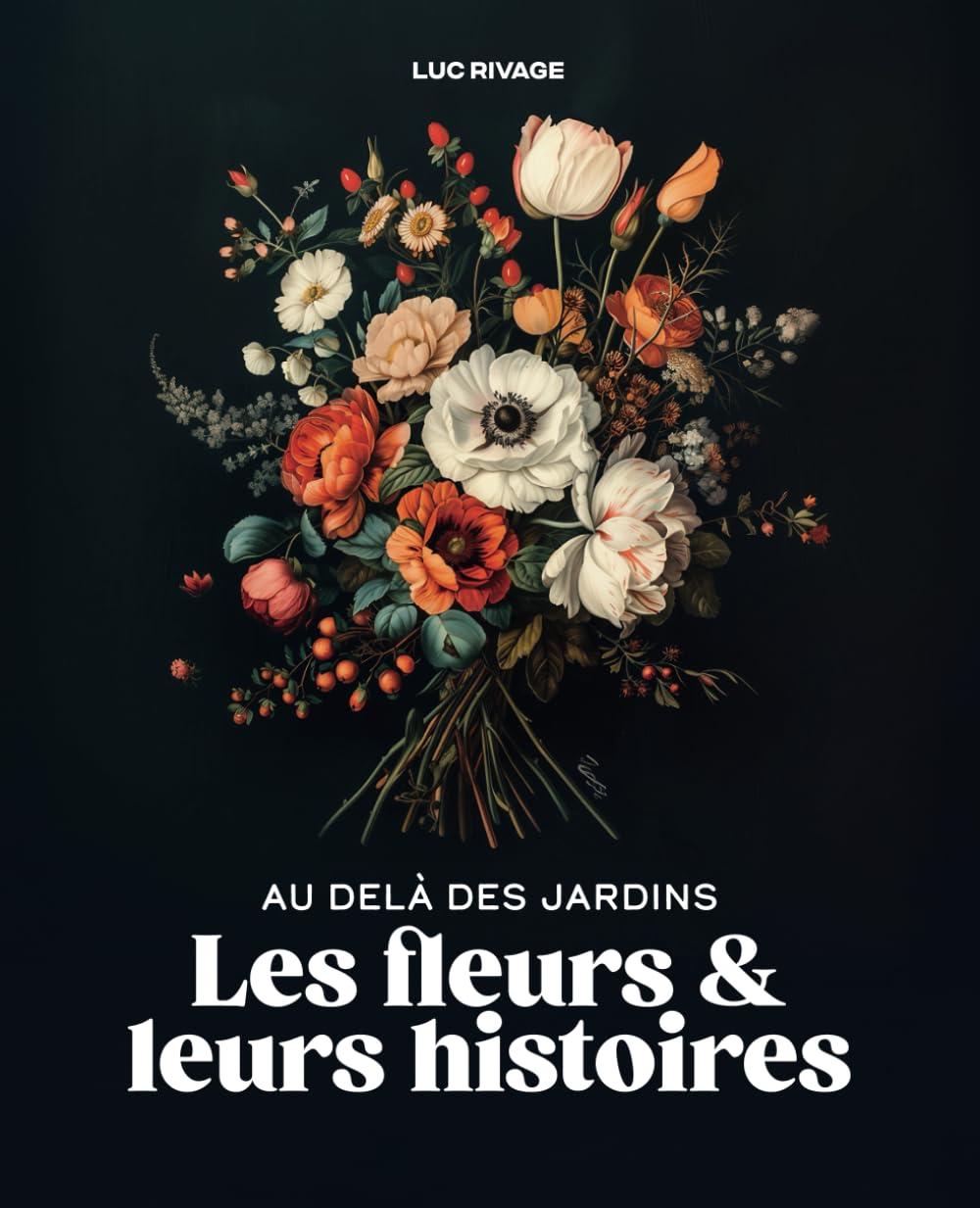 ler totalmente Les fleurs et leurs histoires: Au delà des jardins (French Edition)