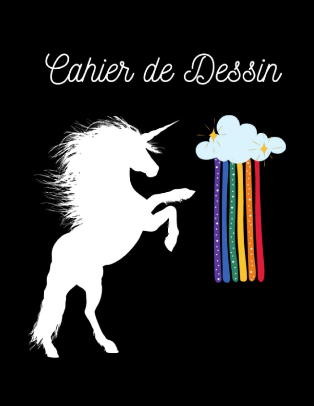 Cahier de dessin licorne: Carnet de dessin pour enfant, et jeunes tout âges avec de grands format papiers blancs pour dessin format A4: 120 Pages... Large (21.59cm x 27.94cm ) (French Edition) baixar o livro de graça