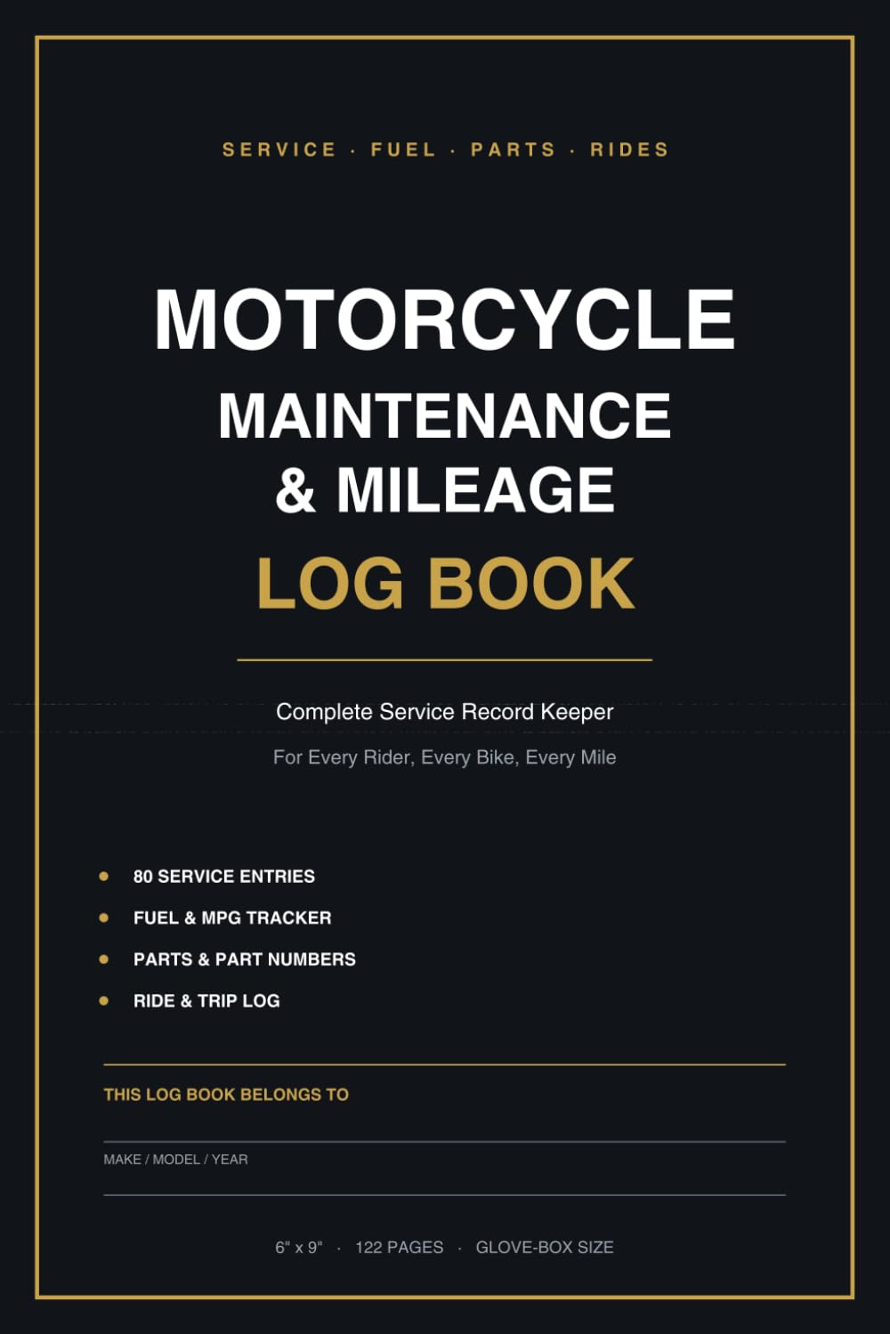 Motorcycle Maintenance & Mileage Log Book: Complete Service Record Keeper for Riders — Track Oil Changes, Chain, Tires, Brakes, Fuel Economy, Parts and Repairs | 80 Service Entries baixar o livro de graça