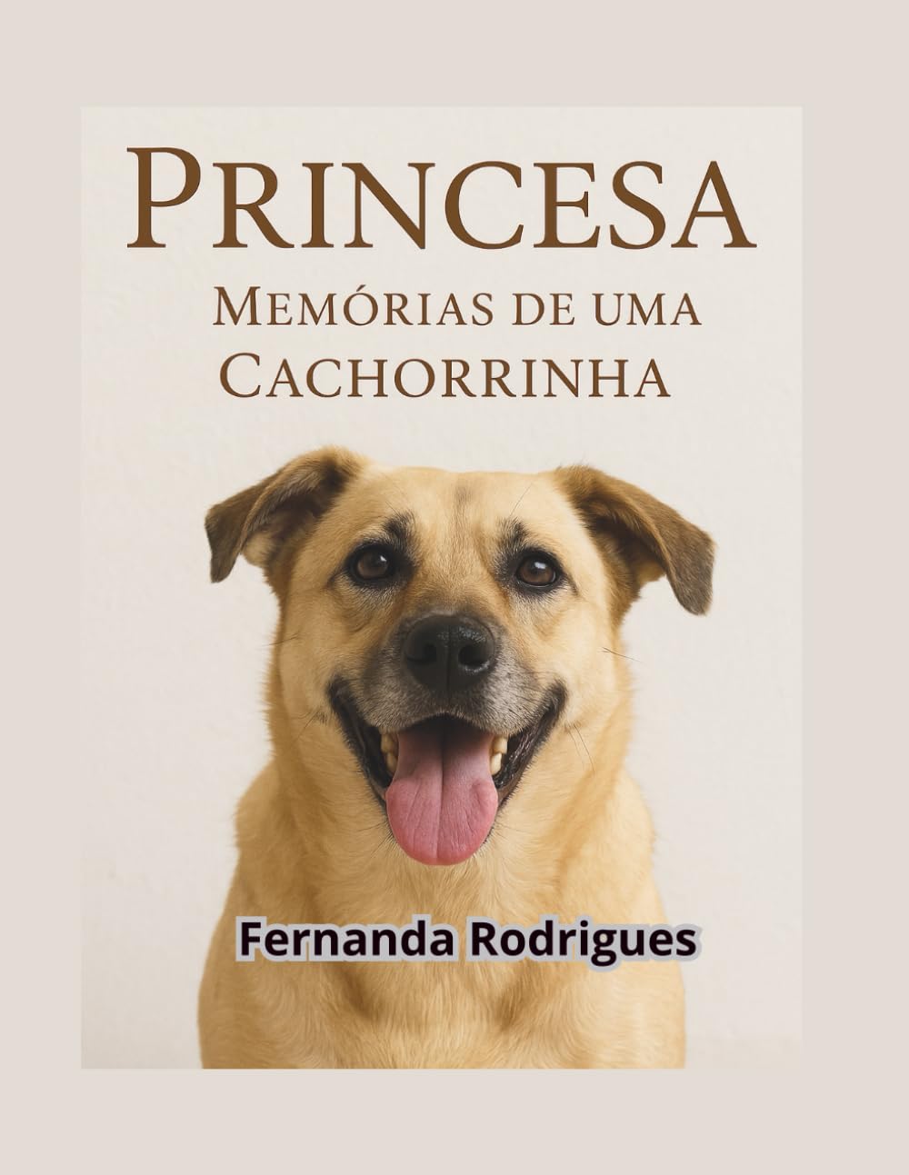 ler totalmente Princesa: Memórias de Uma Cachorrinha: Meu Cachorro Pet (Portuguese Edition)
