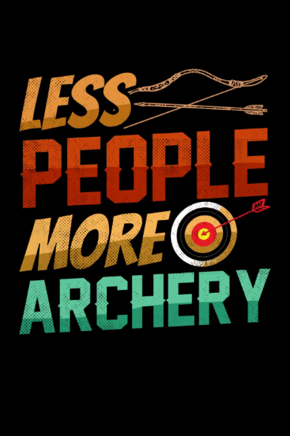capítulo por capítulo baixar Less people more archery: Dot Grid Jounal ToDo Exercise Book or Diary 6" x 9" (15.24 x 22.86 cm) 120 pages