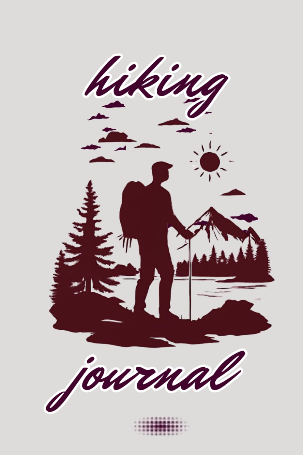 Hiking Journal: Trail Logbook & Outdoor Adventure Tracker | Record Hikes, Mileage, Elevation, Weather, Wildlife Sightings, Camping Notes, and Trekking Memories baixar o livro de graça