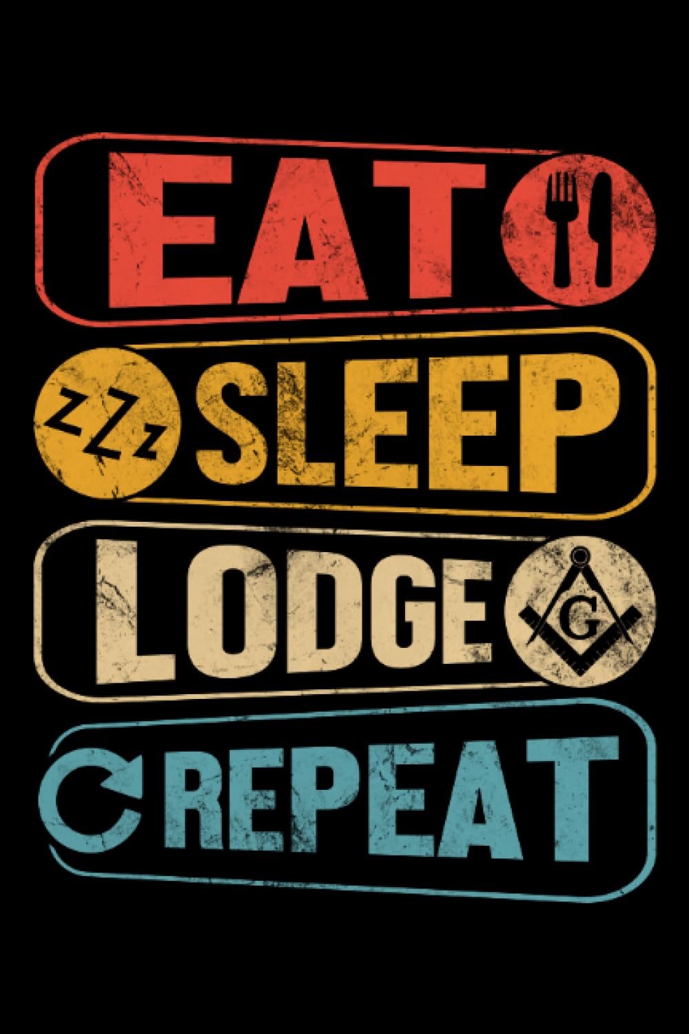 Eat Sleep Lodge Repeat: Masonic Gifts for Men Women 6x9 Notes Freemason Journal for Writing Notebook, Diary 100 Lined Pages baixar livro de graça