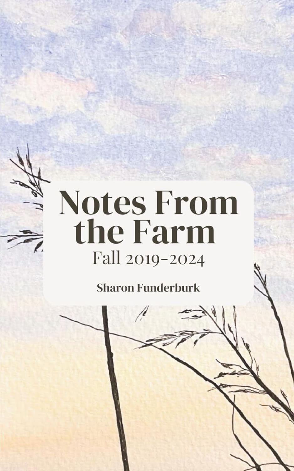 Notes From the Farm: Fall 2019-2024 baixar o livro de graça