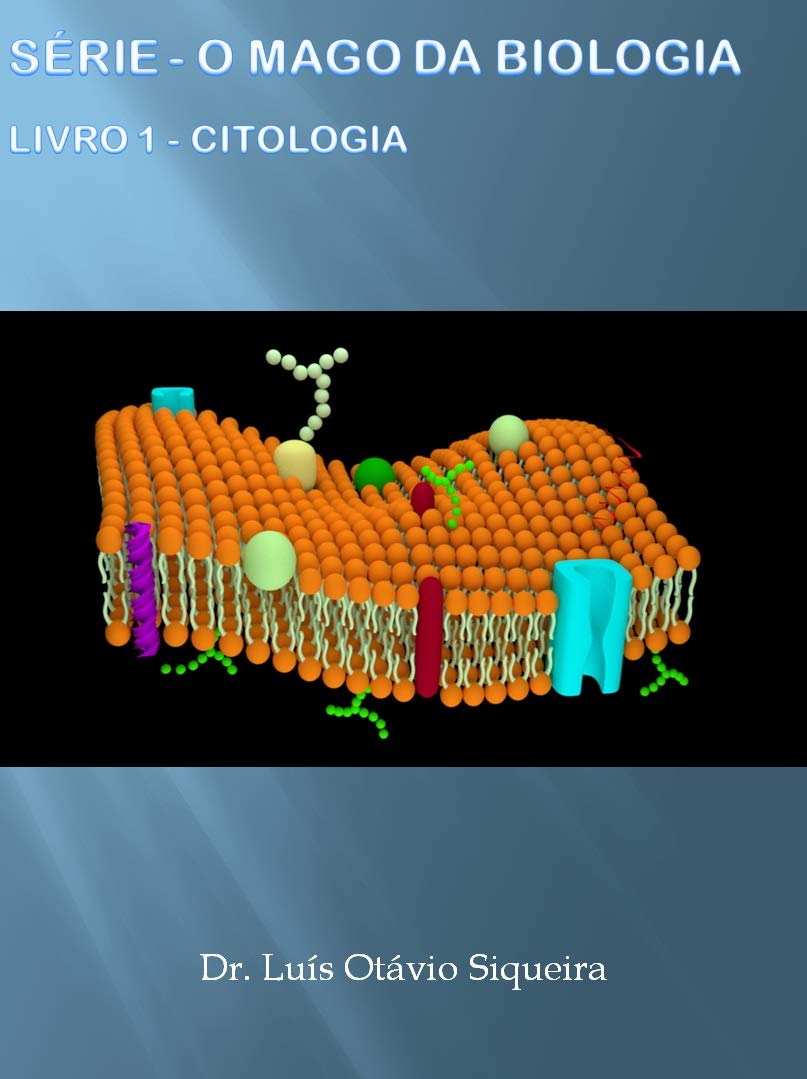 ler totalmente SÉRIE - O MAGO DA BIOLOGIA: LIVRO 1 - CITOLOGIA