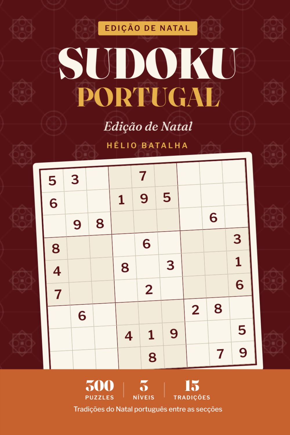 Sudoku Portugal: Large Print Sudoku in Portuguese — Edição de Natal — 300 Puzzles for Adults & Seniors (Portuguese Edition) baixar livro de graça