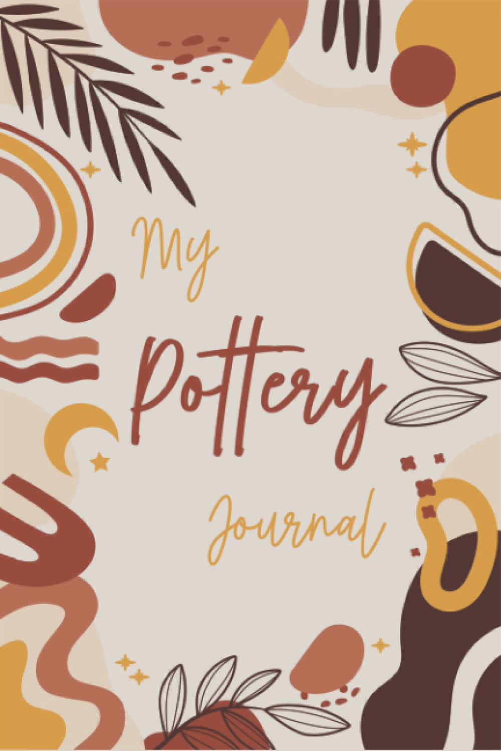 My Pottery Journal: Pottery Making Tracker Organizer for Potters of All Levels (Project book for ceramic work) baixar livro de graça