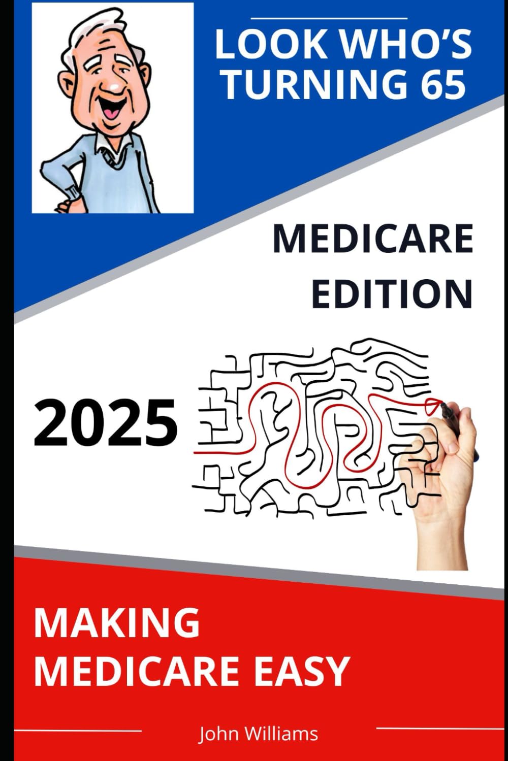ler totalmente Look Who's Turning 65: 2025 Medicare Edition