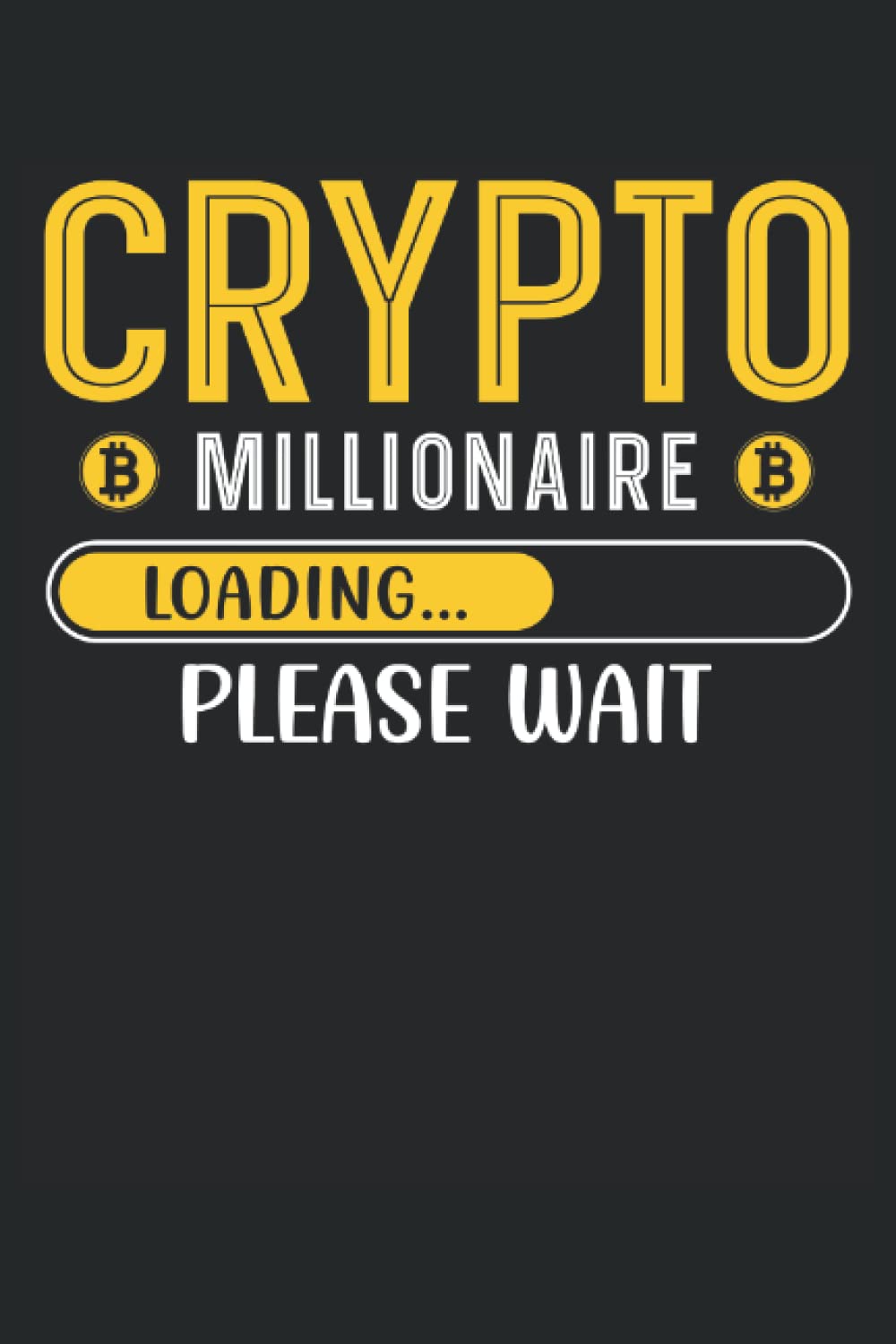 capítulo por capítulo baixar Crypto Millioniare Loading Bitcoin: Lined Notebook, Crypto Journal Bitcoin Holder Gift 120 Pages 6x9 Inches