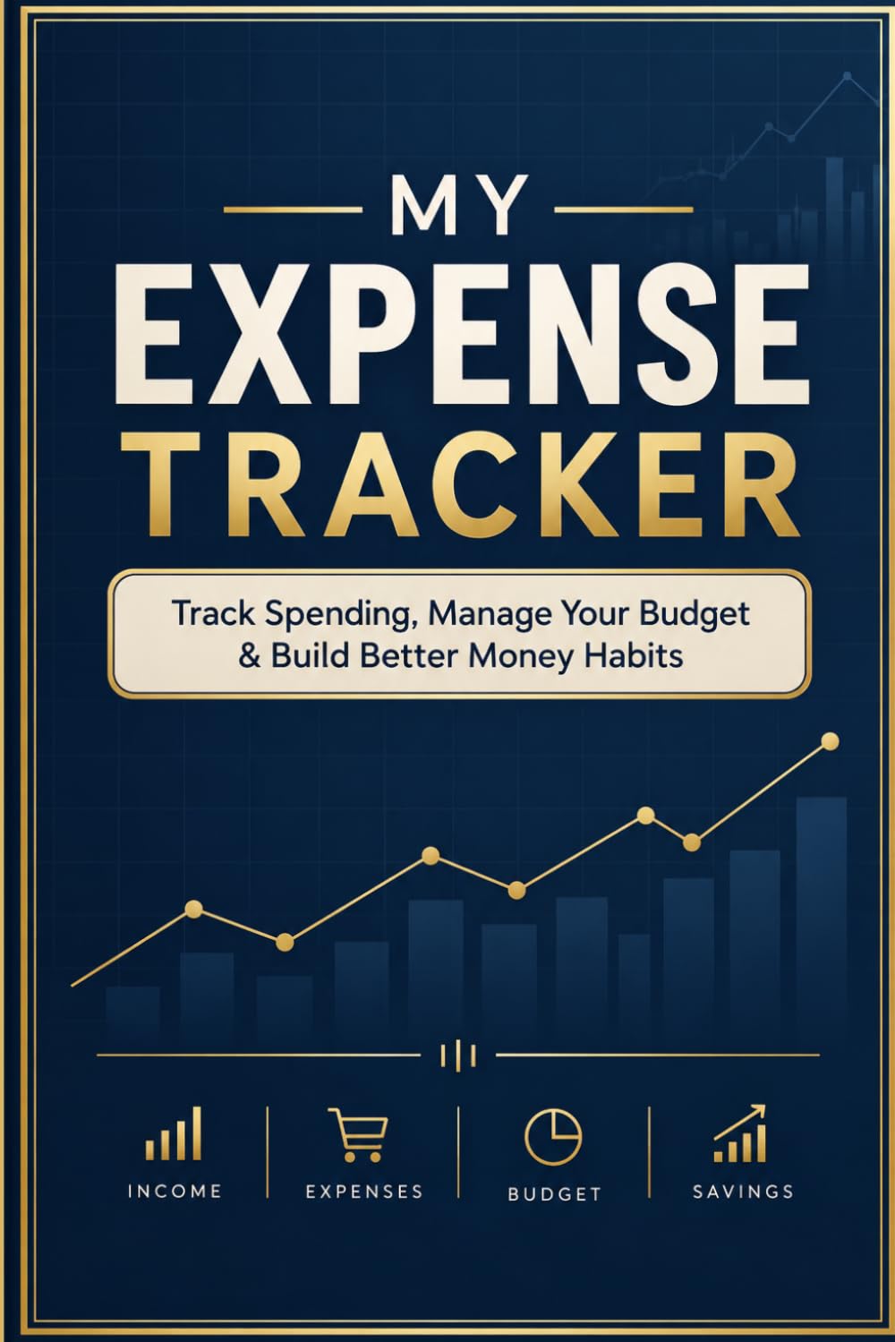 My Expense Tracker: Track Spending, Manage Your Budget & Build Better Money Habits baixar livro de graça