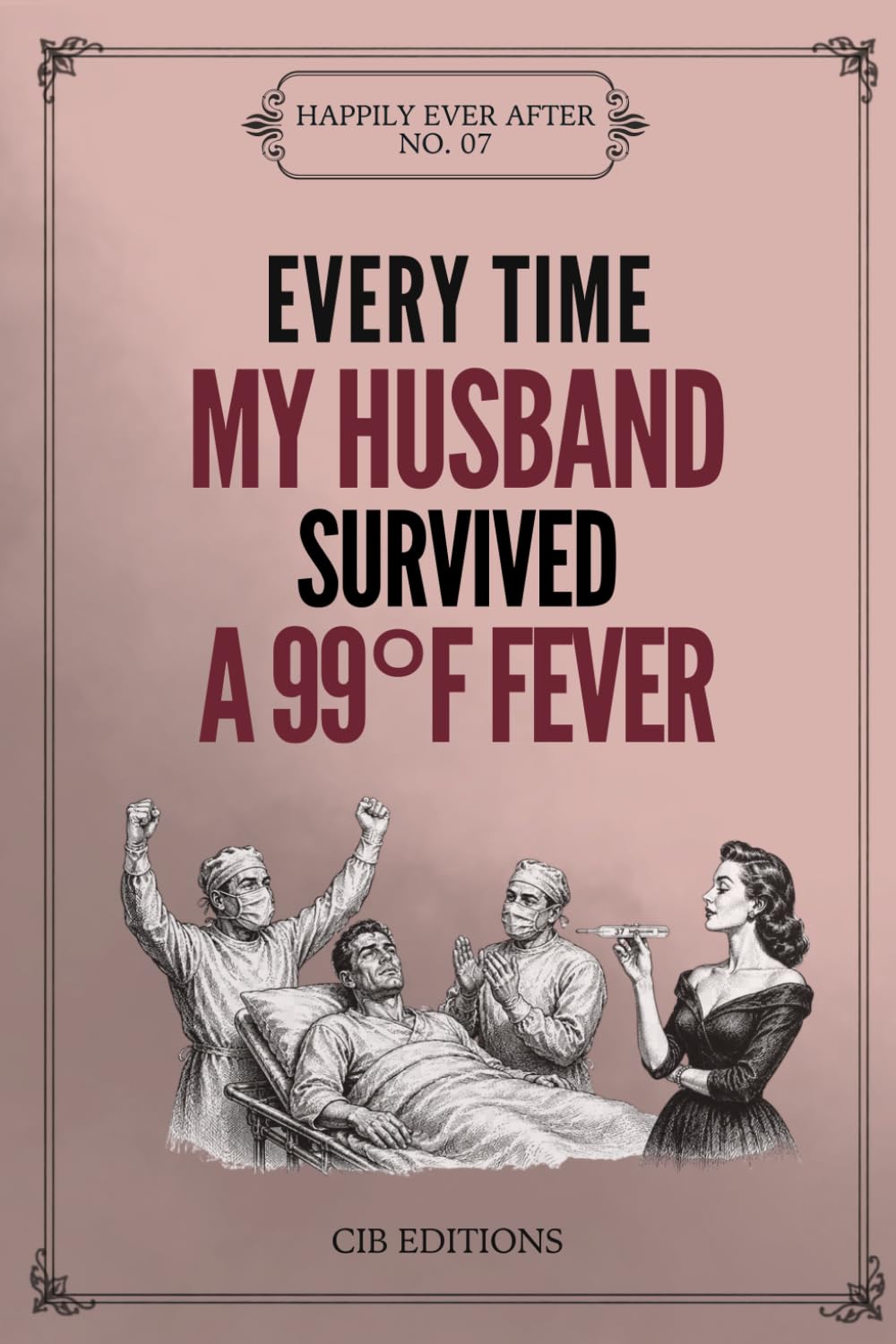 capítulo por capítulo baixar Every Time My Husband Survived a 99°F Fever: An Intentionally Empty Gag Book to Gift, Flip Through and (Eventually) Fill In