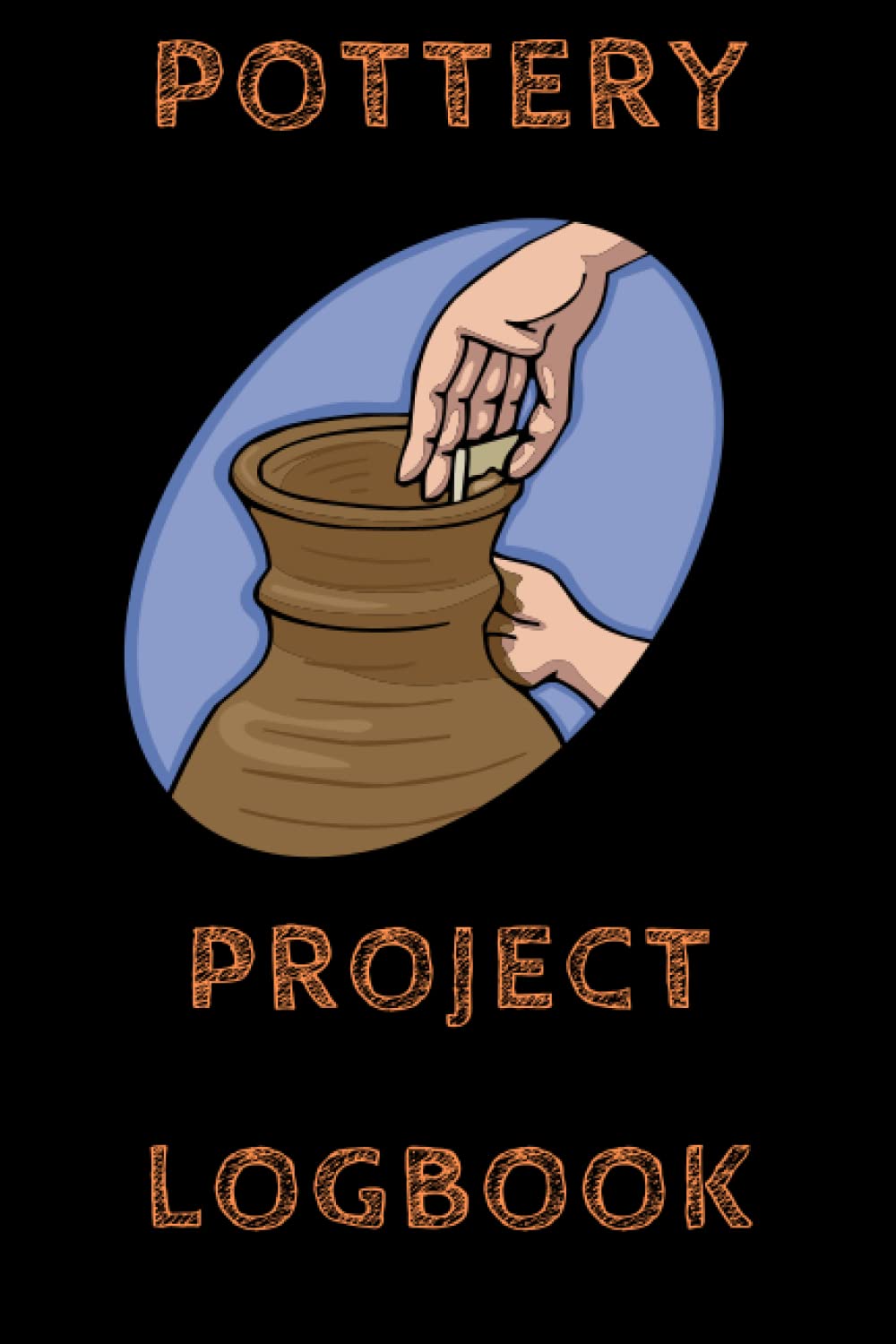 ler totalmente Pottery Project Log Book & Potters Journal Notebook To Record Your Pottery & Ceramic Projects: A Guided Pottery Log Book to Record and Organize Your... Gift For Pottery Lovers & Artists Men, Women