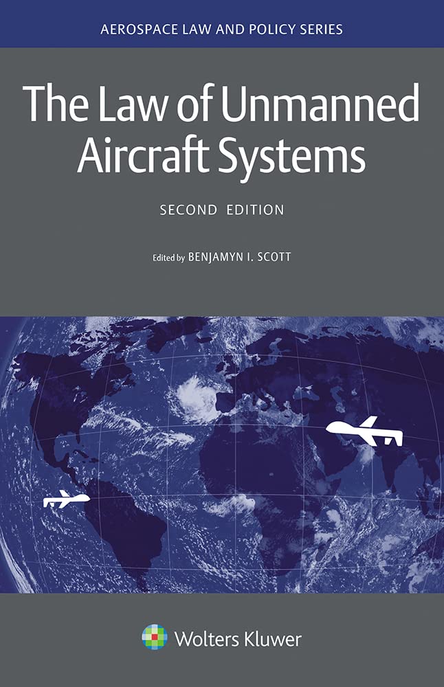 The Law of Unmanned Aircraft Systems (Aerospace Law and Policy Series) (English Edition) baixar livro de graça